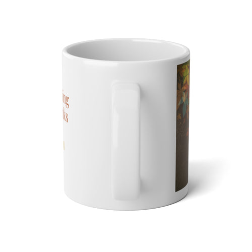 1 Thessalonians 5:18 In everything give thanks illuminated leaves Jumbo Mug-20oz