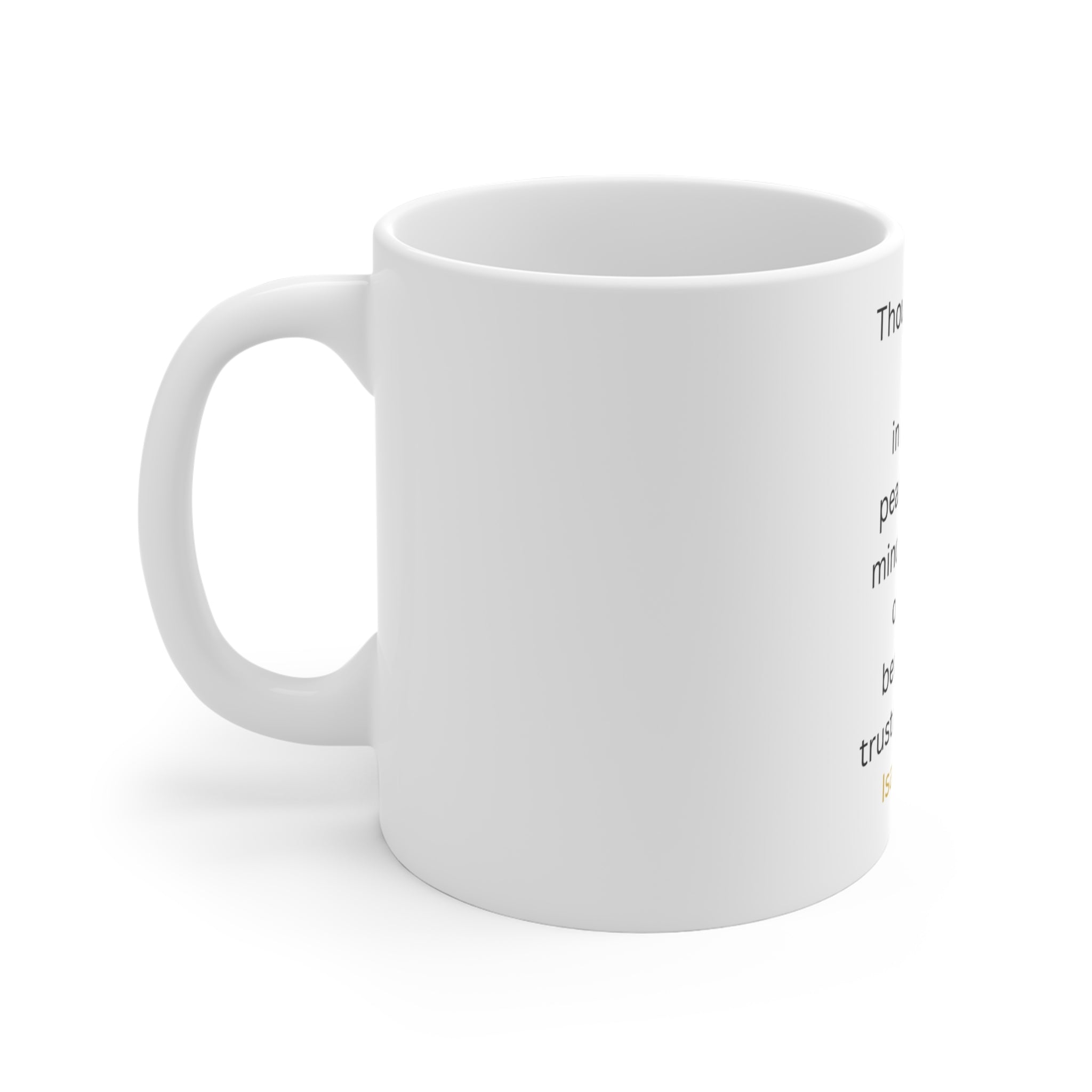 Isaiah 26:3 Ceramic Mug — Trust in Thee Inspirational Bible Verse Coffee Cup