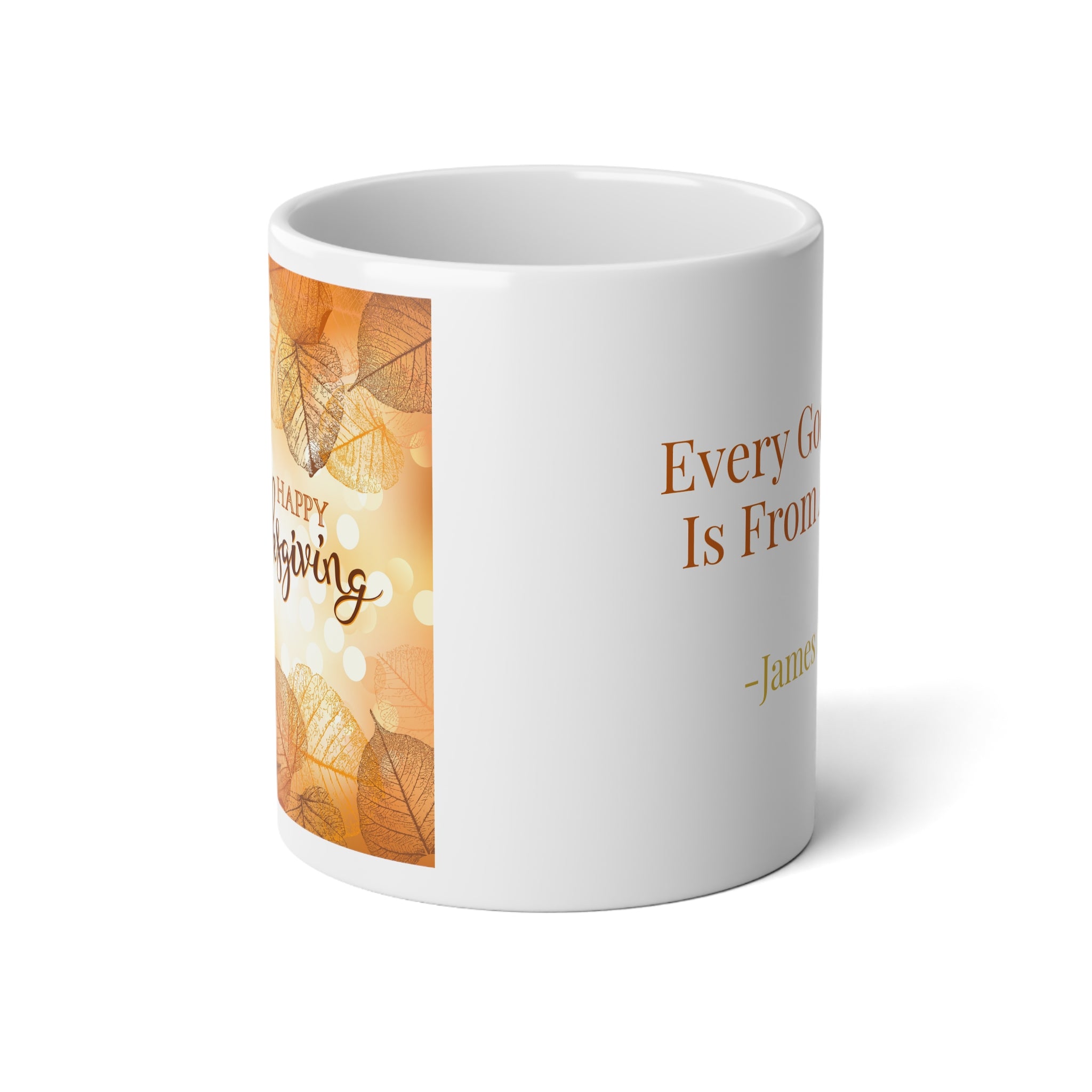 James 1:17 Every good gift is from above autumn leaves Jumbo Mug-20oz