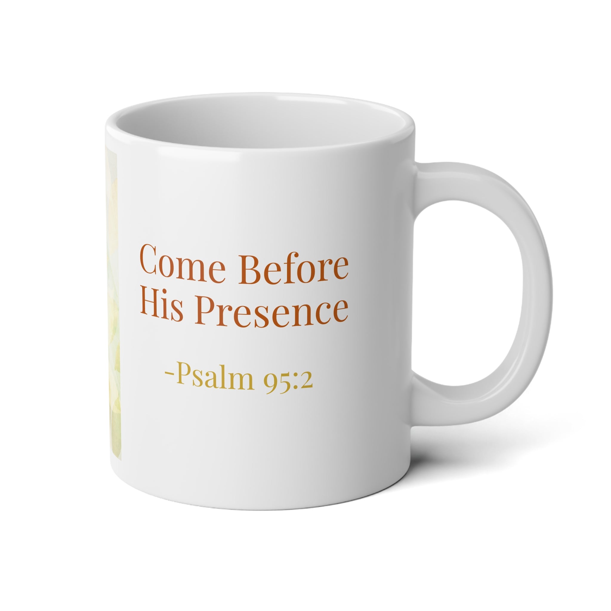 Psalm 95:2 Come before his presence autumn graphic Jumbo Mug-20oz