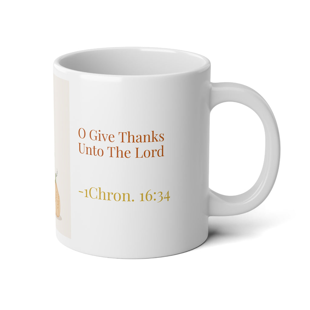 1 Chronicles 16:34 O give thanks unto the Lord harvest graphic Jumbo Mug-20oz