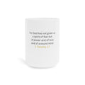 2 Timothy 1:7 Scripture Mug — Inspirational Christian Coffee Cup (11/15/20 oz)