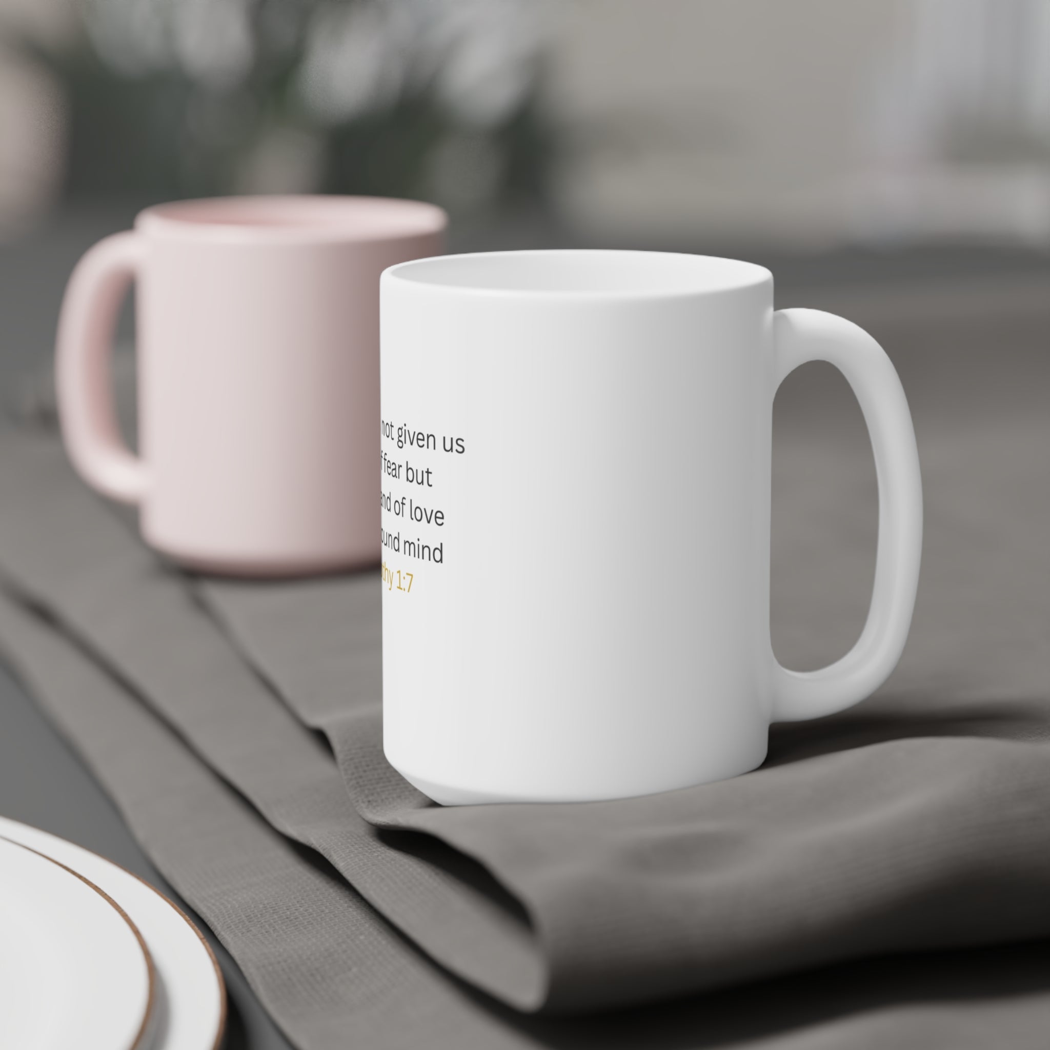 2 Timothy 1:7 Scripture Mug — Inspirational Christian Coffee Cup (11/15/20 oz)