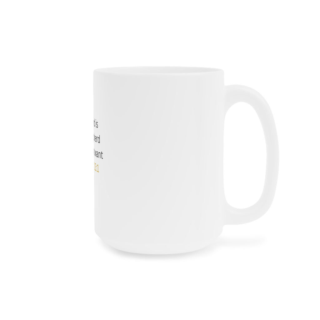 Psalms 23:1 Ceramic Mug — "The Lord is my shepherd, I shall not want" Inspirational Coffee Cup