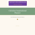 Christian Inspirational Planner – Digital Download PDF